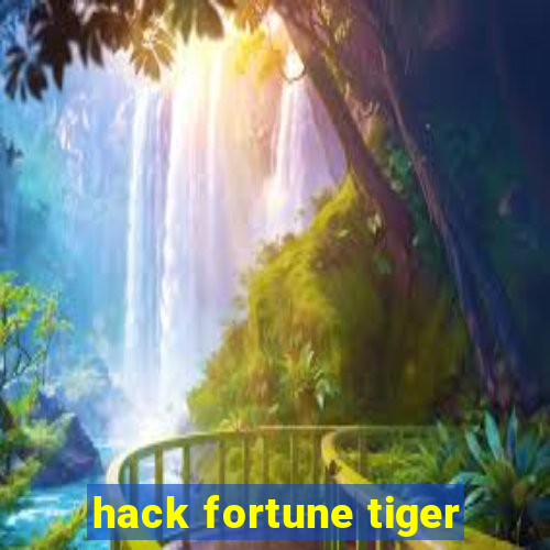 hack fortune tiger